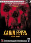 Cabin Fever - Fièvre noire (Édition Prestige) - DVD