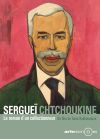 Sergueï Chtchoukine, le roman d'un collectionneur - DVD