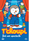 T'choupi fait son spectacle - DVD