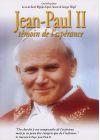 Jean-Paul II, témoin de l'espérance - DVD