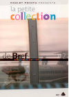 La Petite collection de brefs - Le magazine du court-métrage - Vol. 2 - DVD