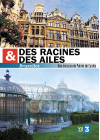 Des racines & des ailes - Bruxelles - DVD