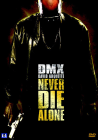 Never Die Alone - DVD