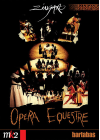 Zingaro - Opéra Equestre - DVD