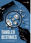 Tangled Destinies - DVD
