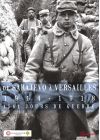 De Sarajevo à Versailles, 1914-1918, 1561 jours de guerre - DVD