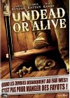 Undead or Alive - DVD