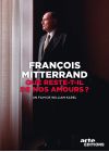 François Mitterrand : Que reste-t-il de nos amours ? - DVD