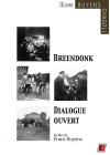 Breendonk dialogue ouvert - DVD