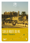 Échappées Belles - Les routes mythiques - Sur la route du Nil : Assouan-Alexandrie - DVD