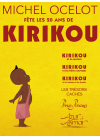 Michel Ocelot fête les 20 ans de Kirikou (Pack) - DVD