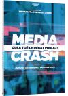 Media Crash - Qui a tué le débat public ? - DVD