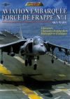 Aviation embarquéeé : Force de frappe n°1 - DVD