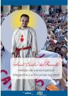 Saint Charles de Foucauld : Messe de canonisation + La Foi prise au mot - DVD