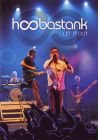 Hoobastank - Let It Out - DVD