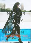 Le Noir (te) vous va si bien - DVD