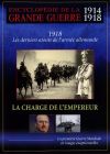 Encyclopédie de la grande guerre 1914-1918 : La charge de l'Empereur - DVD