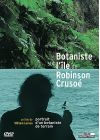Botaniste sur lîle de Robinson Crusoé - DVD