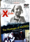 Les Réfugiés du silence + Les otages de la haine - DVD