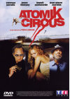 Atomik Circus - Le retour de James Bataille - DVD