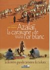 Azalai : la caravane de l'or blanc - DVD