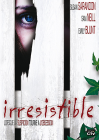 Irresistible - DVD