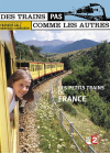 Des trains pas comme les autres - Les petits trains de France - DVD