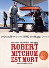 Robert Mitchum est mort - DVD
