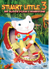 Stuart Little 3, en route pour l'aventure - DVD