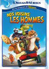 Nos voisins, les hommes - DVD