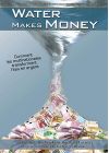 Water Makes Money - DVD