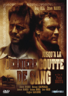 Jusqu'à la dernière goutte de sang - DVD