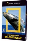National Geographic - Le royaume de la baleine bleue - DVD