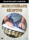 Musicothérapie réceptive - DVD