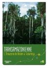 Échappées Belles - Les routes mythiques - Transamazonienne : L'Amazone de Belem à Tabatinga - DVD
