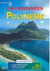 3 randonnées en Polynésie - DVD
