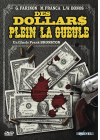 Des dollars plein la gueule - DVD