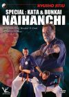 Kyusho-Jitsu - Spécial Katas & Bunkai Naihanchi - DVD