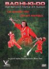 Bachi-Ki-Do : la nouvelle voie des arts martiaux - DVD