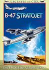 Légendes du ciel - B-47 Stratojet - DVD