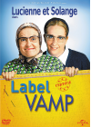 Lucienne et Solange dans Label Vamp - DVD