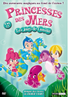 Princesses des mers - Volume 2 - Les joies de l'amitié - DVD