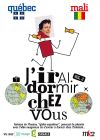 J'irai dormir chez vous - Volume 02 - Québec / Mali - DVD