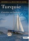 Croisières à la découverte du monde - Vol. 71 : Turquie - Croisière en Goélette - DVD