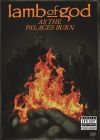 Lamb of God : As the Palaces Burn - DVD