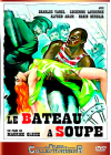 Le Bâteau à soupe - DVD