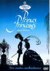 Princes et princesses - DVD