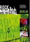 Rock and the City - Berlin (DVD + CD) - DVD