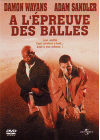 A l'épreuve des balles - DVD