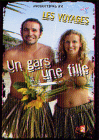 Un gars, une fille - Les voyages - DVD